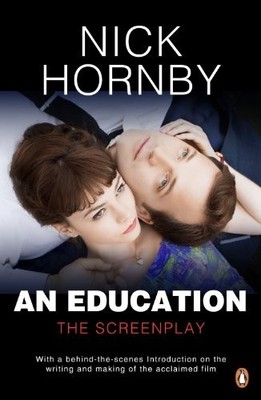 An Education: The Screenplay by Hornby, Nick 0141044748 FREE Shipping