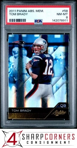 2011 PANINI ABSOLUTE MEMORABILIA #58 TOM BRADY PATRIOTS PSA 8
