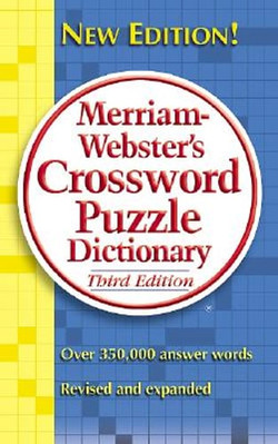 Merriam-Webster's Crossword Puzzle Dictionary by Merriam-Webster: New