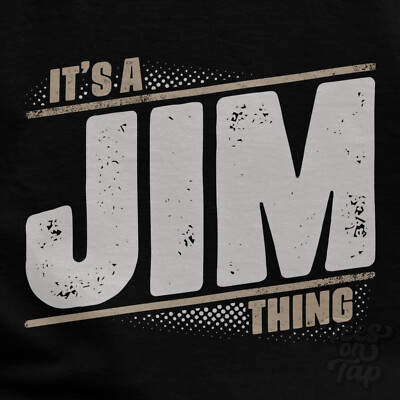 IT'S A JIM THING T-SHIRT Name Nachname lustig Familie Geschenkidee