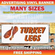 TURKEY LEGS Advertising Banner Vinyl Mesh Sign jumbo smoked bbq grilled hot fair