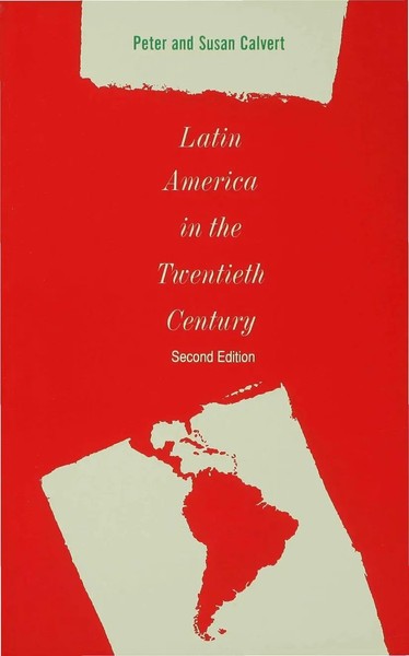 Peter Calvert | Latin America In The Twentieth Century | Taschenbuch | Englisch-image