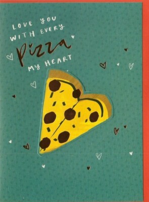 Valentinstag Grußkarte Happy I Love You With Every Pizza My Heart