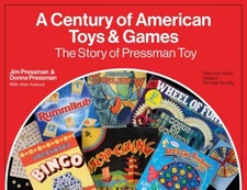A Century of American Toys and Games: The Story of Pressman Toy, New/Sealed