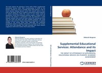 Supplemental Educational Services: Attendance And Its Impact Deborah Bergeron