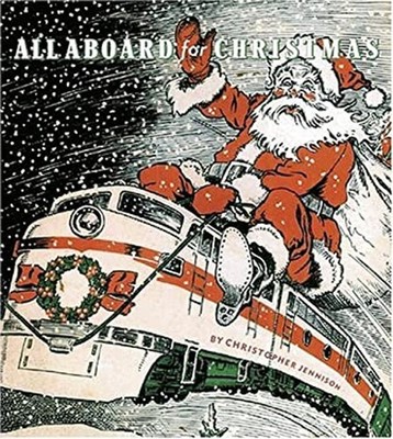 All Aboard for Christmas Hardcover Christopher Jennison