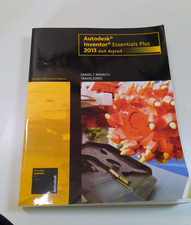 Autodesk Inventor Essentials Plus 2013 and Beyond Training CAD Book