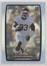 2013 Bowman Prism 56/99 Dennis Johnson #161 0q3