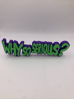 Why So Serious sign Joker