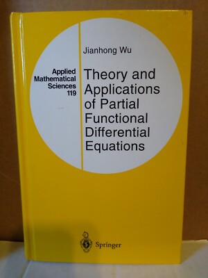 Theory and Applications of Partial Functional Differential Equations- Hardcover 