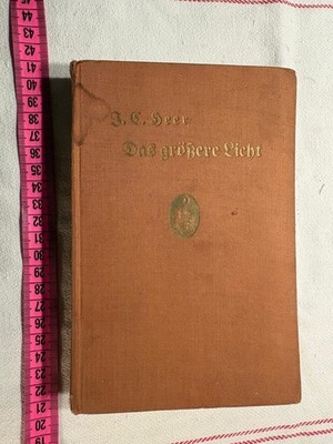 antiquarisches Buch: Das größere Licht ca. 1933
