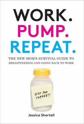 #ad #ad Work. Pump. Repeat : The New Mom#x27;s Survival Guide to Breastfeedin $6.41