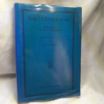 Great Enterprise: Eine Geschichte von Harrisons & Crosfield von Peter Pugh - HB 1990