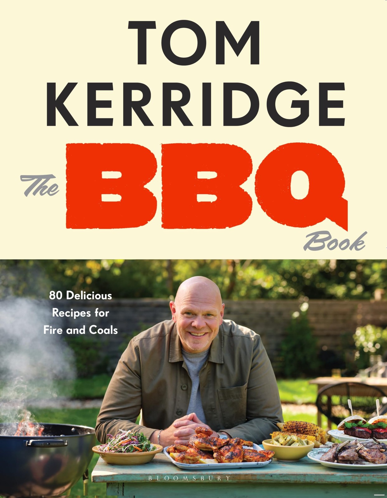 The BBQ Book: The ultimate recipes for your outdoor grill: THE SUNDAY TIMES BES