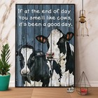 Cow You Smell Like Cows It'S Been A Good Day Paper Poster No Frame Matte Canv.