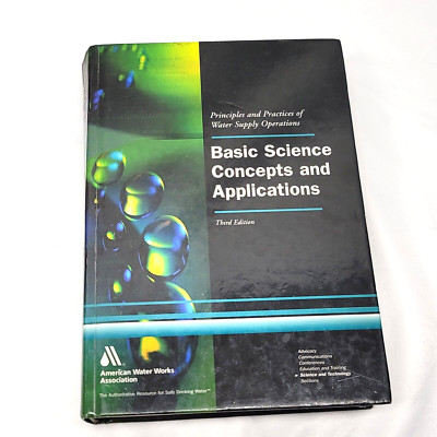 Basic Science Concepts and Applications Principles and Practices of Water Supply
