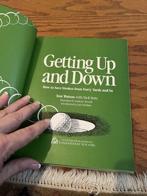 Getting Up and Down Signed by Golfer Tom Watson 1983 First Edition  to Charles 