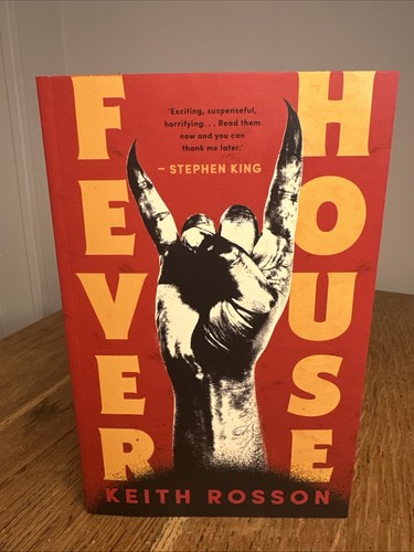 Fever House by Keith Rosson SIGNED & PREPUBLICATION DATED UK 1/1 PBO + Sprayed - Picture 3 of 8