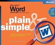 MICROSOFT WORD VERSION 2002 PLAIN SIMPLE By Jerry Joyce Marianne Moon VG