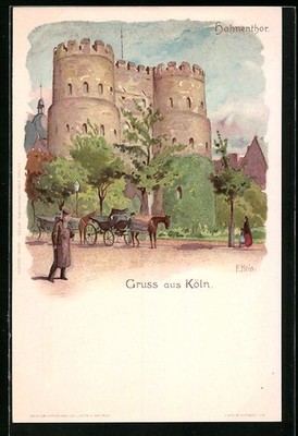Artist postcard Franz Hein: Cologne, Hahnentor 