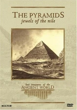 The Pyramids - Jewels of the Nile [Lost Treasures of the Ancient World]