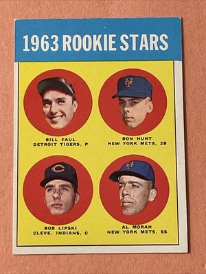 1963 Topps #558 Rookie Stars Bill Faul/Ron Hunt/Bob Lipski/Al Moran