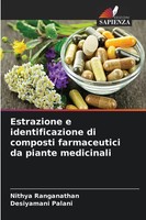 Nithya Ranganathan (U. A.) | Estrazione E Identificazione Di Composti...