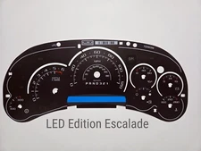 Escalade LED Edition Gauge Face for 2006 2007 Classic Edition GM Clusters Gas