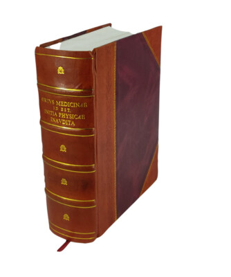 Ortus Medicinae Id Est Initia Physicae Inaudita Progressus Medic [Leather Bound]
