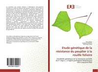 Etude GéNéTique De La RéSistance Du Peuplier à La Rouille Foliaire Elise Albert