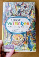 A BOOK OF WITCHES By Ruth Manning-Sanders & Robin Jacques 1967 2nd Printing RARE