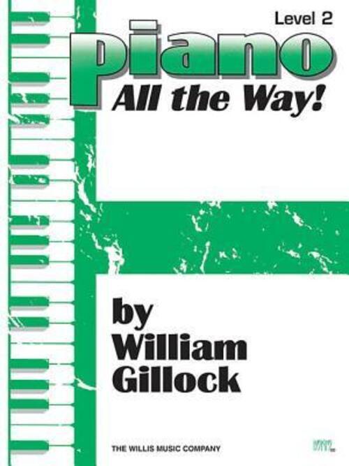 Thumbnail - William Gillock | Piano All The Way, Level 2 | Taschenbuch | Englisch