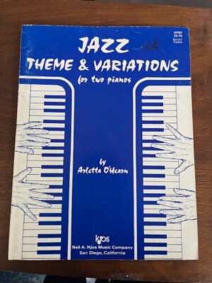 Sheet Music Two Pianos Four Hands Jazz 2P4H Theme  Variations By Arletta O'Hearn