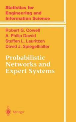 Probabilistic Networks and Expert Systems: Exact Computational Methods for Bayes
