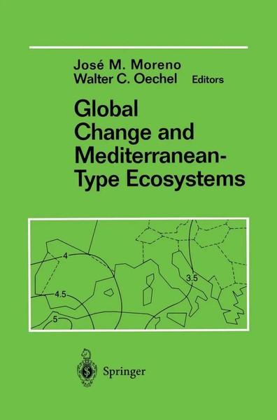 Jose Moreno (U. A.) | Global Change And Mediterranean-Type Ecosystems | Buch-image