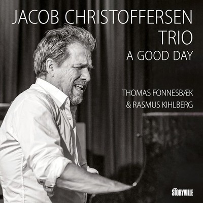 Jacob Christoffersen Trio A Good Day Album Digipak
