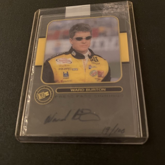 2001 Press Pass Signings Ward Burton 19/100 Hand Signed Transparent Card