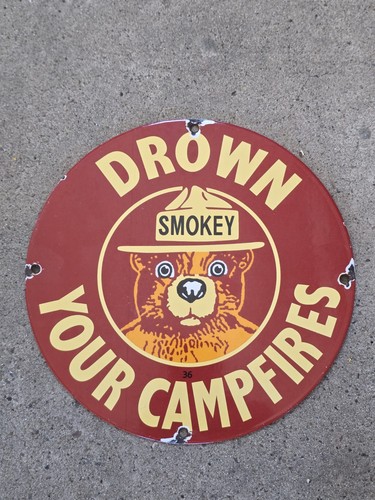Smokey The Bear Drown Your Campfires Fire Prevention Porcelain Sign 10"