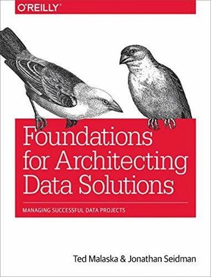 Foundations for Architecting Data Solutions: Managing Buch O'Reilly Media