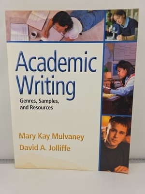 ''Academic Writing: Genres, Samples, & Resources'' by Mulvaney/Jolliffe (PB 2005)
