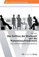 Der Einfluss Der Wartezeit Auf Die Patientenzufriedenheit Steffi Krasselt
