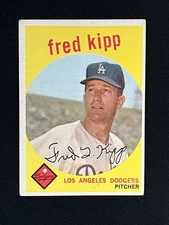 1959 Topps Fred Kipp #258 Los Angeles Dodgers Ex 