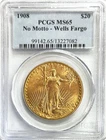 1908 NM GOLD US WELLS FARGO $20 ST GAUDENS DOUBLE EAGLE NO MOTTO COIN PCGS MS 65