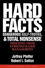 Hard Facts, Dangerous Half-Truths, and Total Nonsense: Profiting