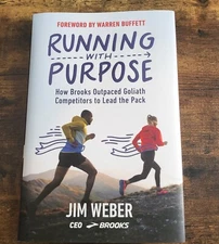 RUNNING WITH PURPOSE by Jim Weber (Brooks CEO) ~ 2022, Hardcover ~ LIKE NEW