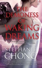 The Demoness of Waking Dreams (The Company of Angels) by Stephanie Chong