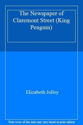The Newspaper of Claremont Street (King Penguin),Elizabeth Jolle