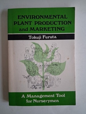 Environmental Plant Production And Marketing By Tokuji Furuta 1974 VTG Paperback