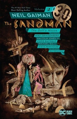 Neil Gaiman The Sandman Vol. 2: The Doll's House. 30th Anniversary Edition