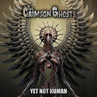Crimson Ghosts - Yet Not Human - Vinyl Record - G3Z